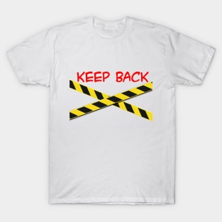 Keep Back T-Shirt